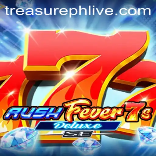 RushFever7sDeluxeSE: An Exciting Adventure with TreasurePH.com